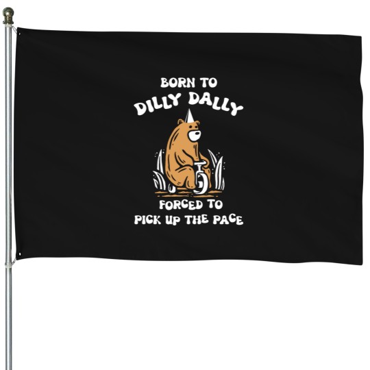 Discover Born To Dilly Dally Forced To Pick Up The Pace Meme Funny Autism Racoon in vint House Flags