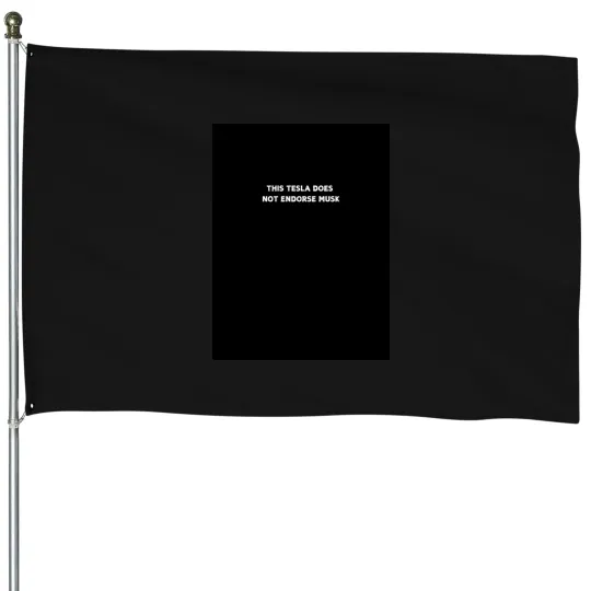 Discover This teslas Does Not Endorse Musk - Anti Elon teslas Club - Bumper  Decal Accessories - Elon Mu -3 House Flags