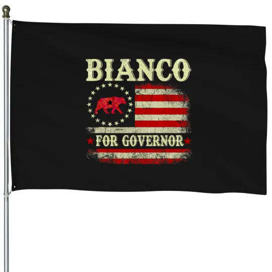 Discover chad bianco for governor california House Flags