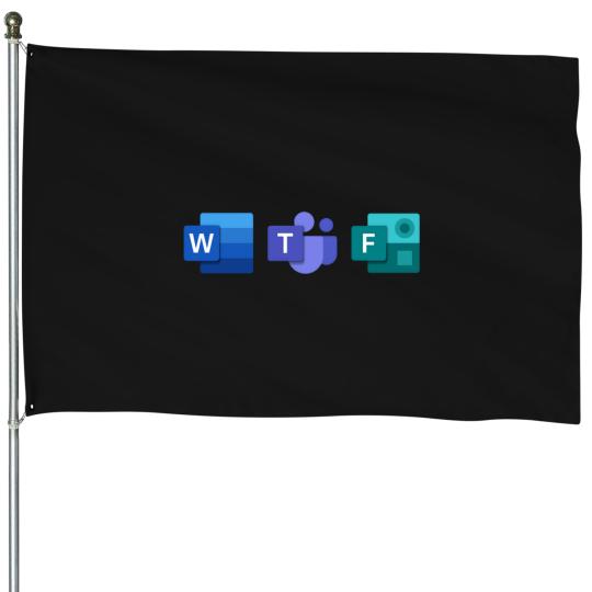 Discover WTF - Word, Teams, Forms House Flags