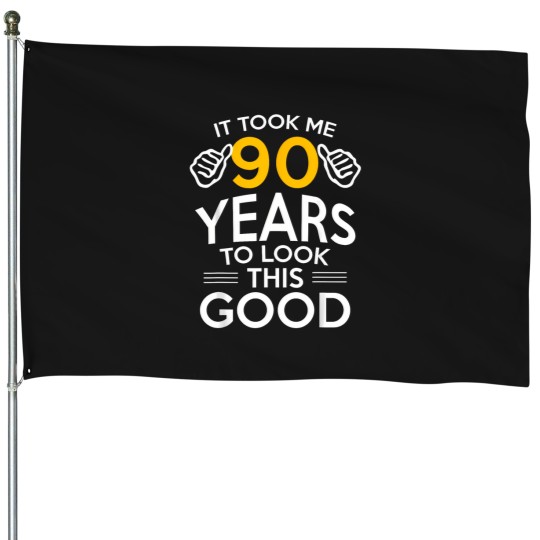 Discover 90th birthday gift took me 90 years 90 year old House Flags