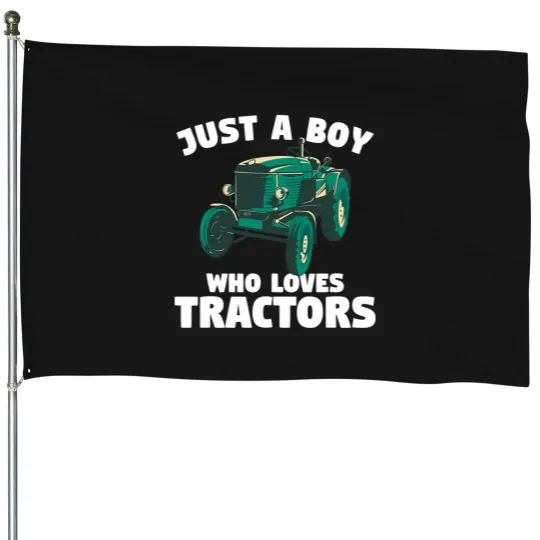 Discover Tractor driving Mens Just A Boy Who Loves Tractors Funny Farm Farmer Farming House Flags