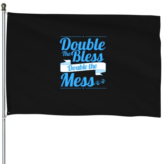 Discover Double the bless double the mess (1) House Flags