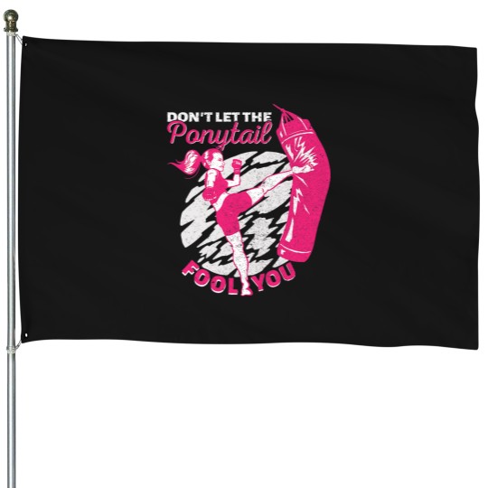 Discover Funny Horse Womens Kickboxing Girl Muay Thai Dont Let The Ponytail Fool You House Flags