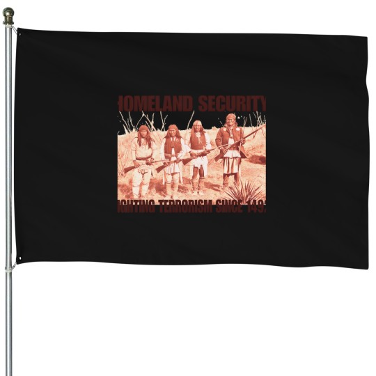 Discover Homeland Security Fighting Terrorism Native American Indian  T-Shirt 2 1441 House Flags