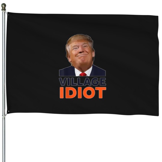 Discover Donald Trump Village Idiot - Anti-Trumpism 2024 T-Shirt House Flags