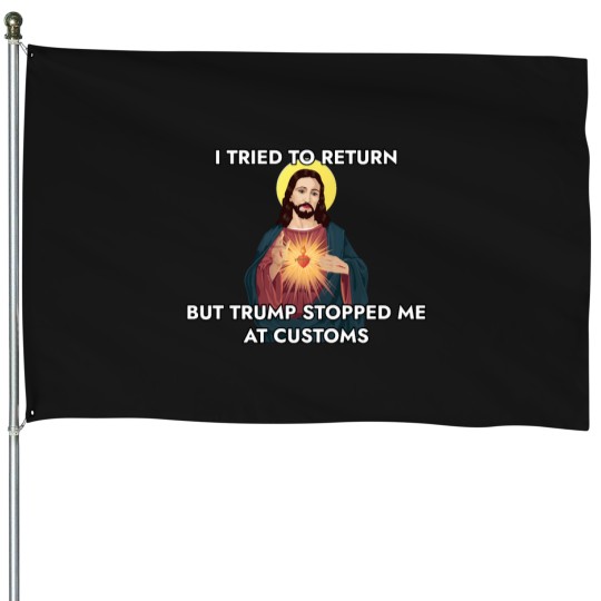Discover Anti Trump pros Immigrant Jesusss memes Immigration House Flags