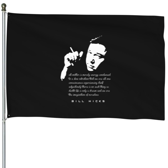 Discover Bill Hicks Life is only a dream   T-Shirt House Flags