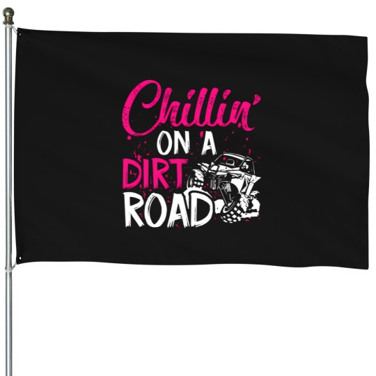Discover chillin' on a dirt road side by side utv House Flags