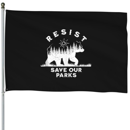 Discover resist save our parks alt us national parks bear nature House Flags