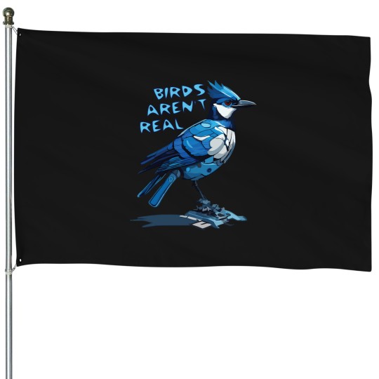 Discover birds arent real blue jay House Flags