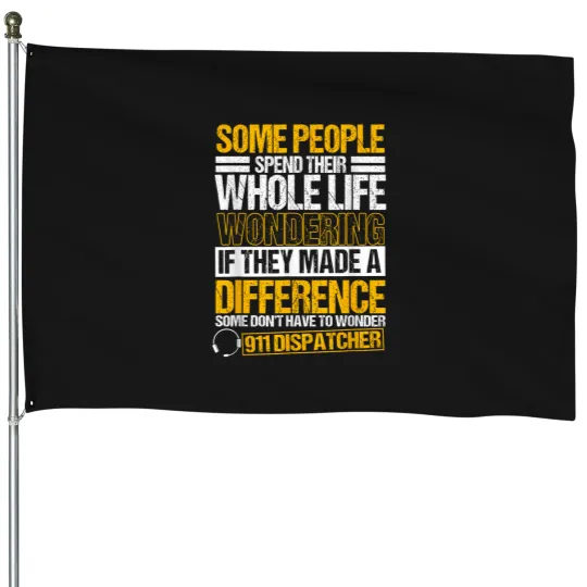 Discover 911 dispatcher emergency dispatch officer law enforcement House Flags