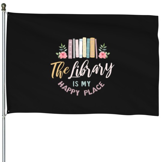 Discover The Library Is My Happy Place (4) T-Shirt House Flags