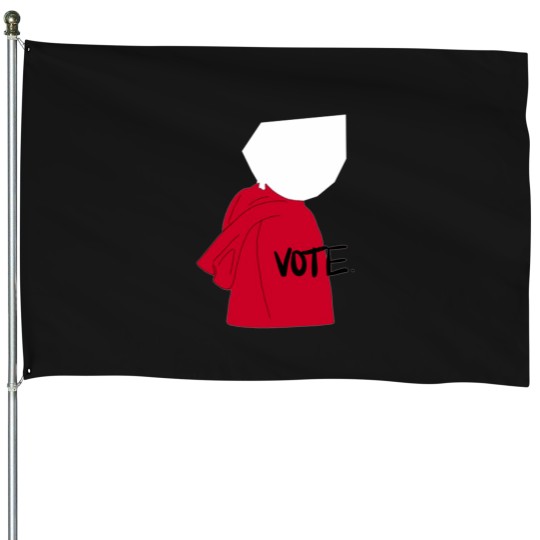 Discover Handmaids Tale Vote House Flags