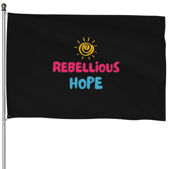 Discover Rebellious Hope 12 2 House Flags