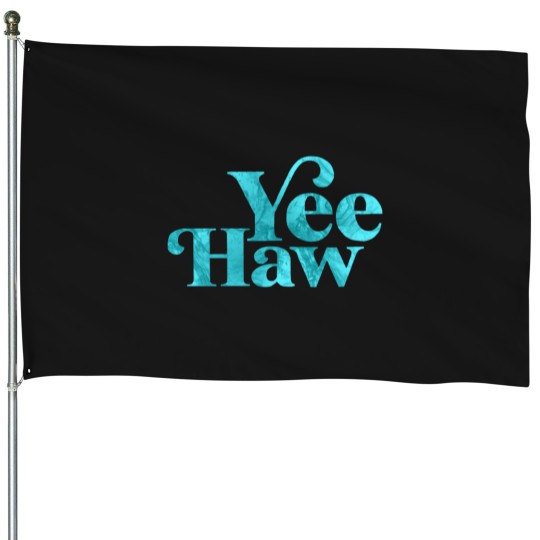 Discover Teal Wood Grain Yeehaw Classic House Flags