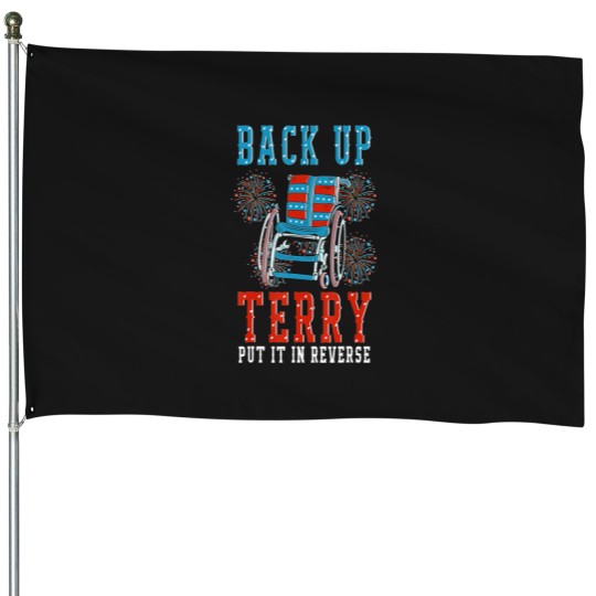Discover Back Up Terry Put It In Reverse 4th July usas flags Fireworks House Flags