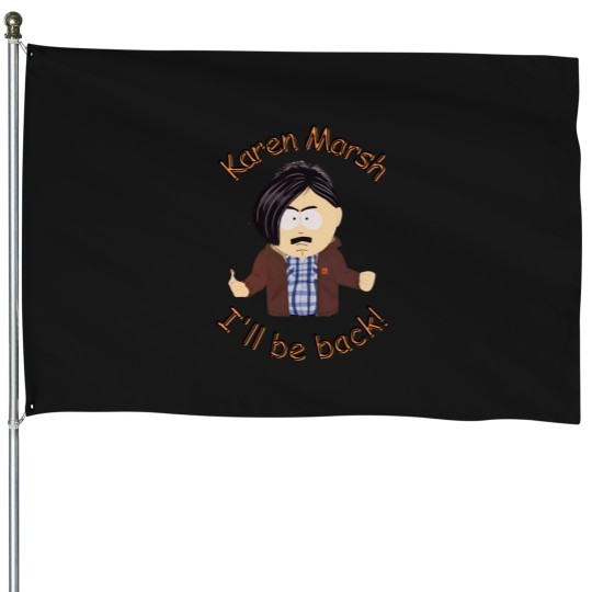Discover Karen Marsh I_ll Be Back House Flags