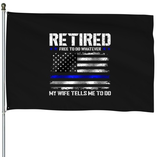 Discover Retired-Police-Officer-Shirt-Funny-Retired-Thin-Blue-Line-T-Shirt House Flags