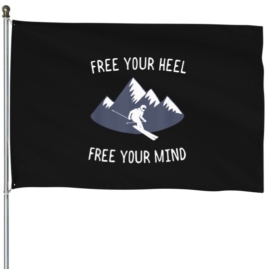Discover Free-You-Heel.-Free-Your-Mind.-Skiing-Mountain-T-Shirt House Flags