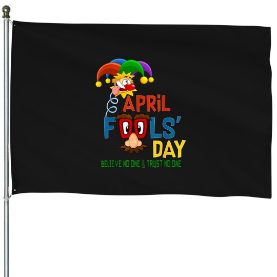 Discover April-Fool'S-Day-Funny-Quote-April-1St-T-Shirt House Flags