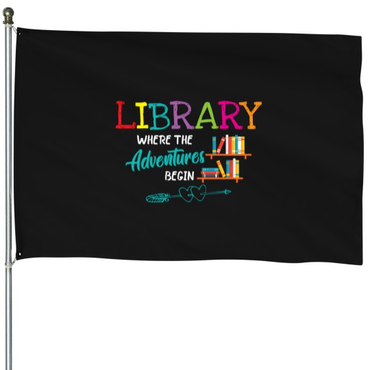 Discover Librarian Library Books Where Adventures Begin Reading Book House Flags