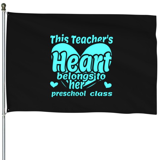 Discover This Teacher's Heart Belongs To Her Preschool Class House Flags