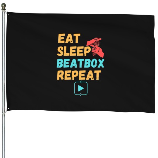 Discover Eat Sleep Beatbox Repeat (7) House Flags