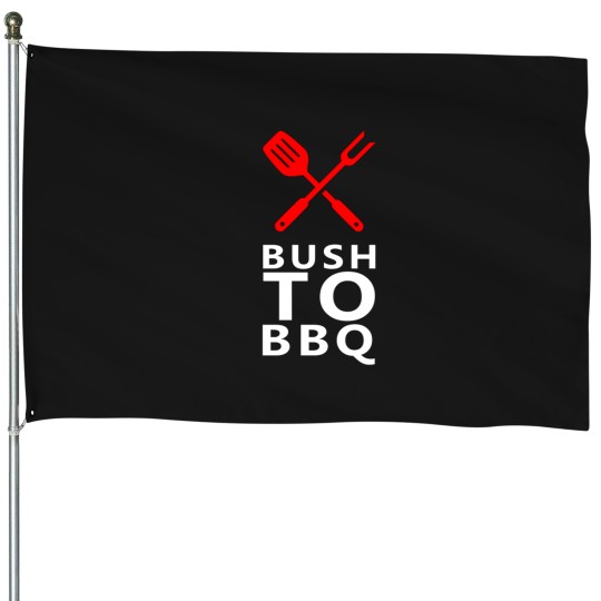 Discover Bush to bbq  Hunting apparel House Flags
