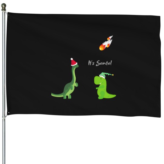 Discover It'S-Santa---Silly-Dinosaurs-Extinction T-Shirt House Flags