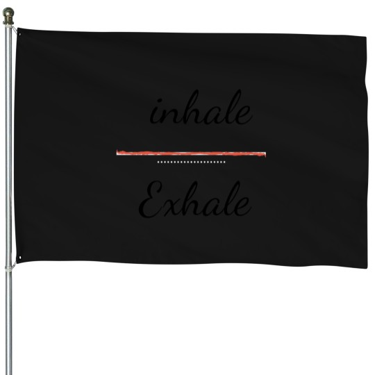 Discover Inhale &amp_ Exhale yoga TShirt House Flags