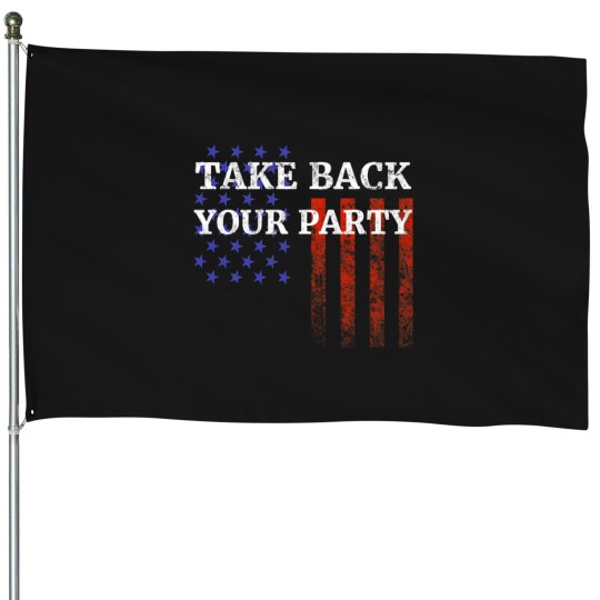 Discover Republican GOP Take Back Your Party House Flags