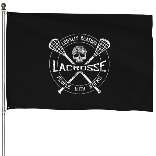 Discover Lacrosse-Legally-Beating-People-With-Sticks--Funny-Sports T-Shirt House Flags