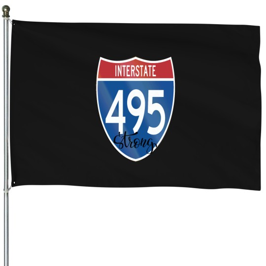 Discover 495 Sign Strong Long islands New York Interstate Long islands New York Raised Me House Flags