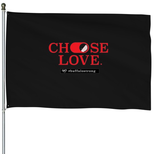 Discover choose love red House Flags