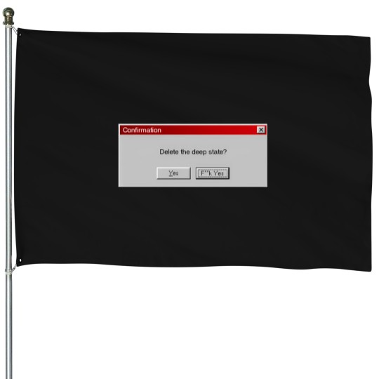 Discover Delete The Deep State Sticker 4427 House Flags
