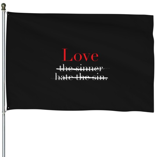 Discover Just loves - EVERYONE House Flags