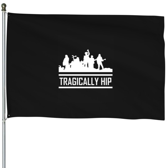 Discover tragically hip band 4 House Flags