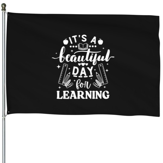 Discover ItS A Beautiful Day For Learning Teacher School Women Kids House Flags