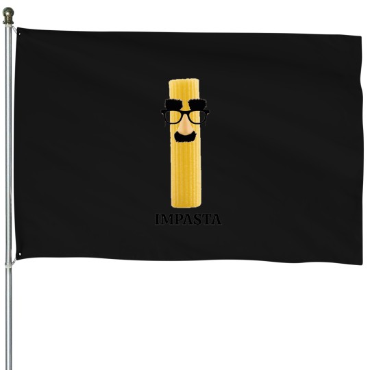 Discover Impasta-Impasta House Flags