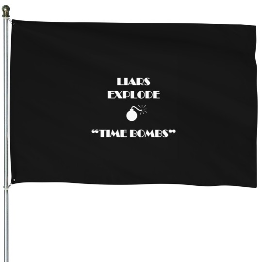 Discover Liars Explode Funny Sayings Quote Typography Long House Flags