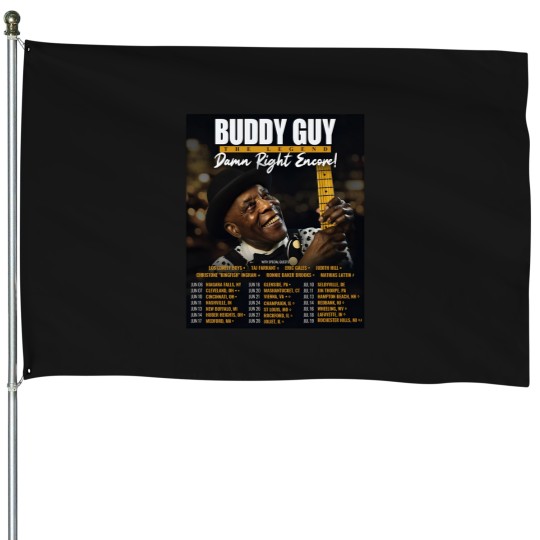 Discover Buddy Guy 2025 The Damn Right Encore Tour Dates House Flags