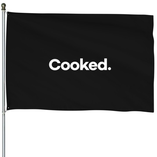 Discover That Says Cooked Family Chrismast Present House Flags