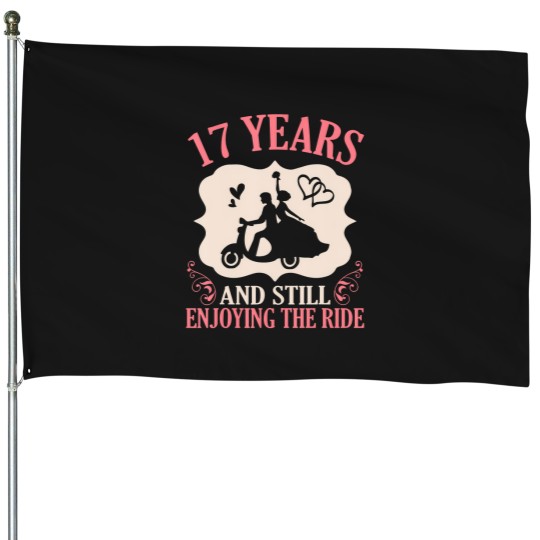Discover Husband Wife 17 Years And Still Enjoying The Ride Motorbike House Flags
