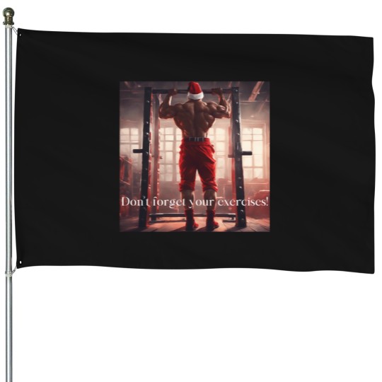 Discover Don`t forget ypur exercises 3 House Flags