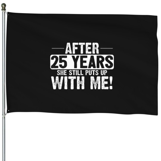 Discover 25Th-Anniversary-T-Shirt-25-Years-Marriage-Husband-Gift House Flags