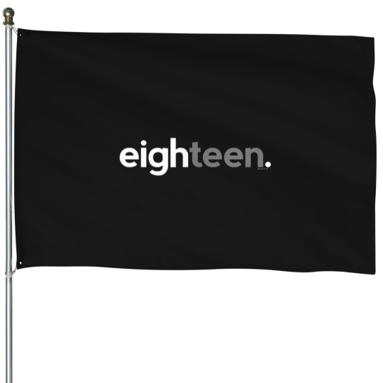 Discover 18Th-Birthday-For-Boys-Eighteen-Him-Age-18-Year-Party-Teen-T-Shirt House Flags