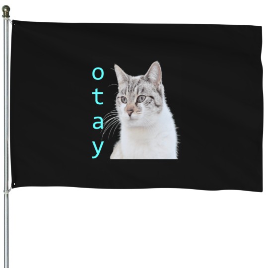 Discover Otay cat () House Flags