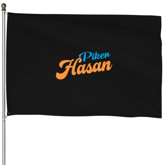 Discover Hasan piker House Flags