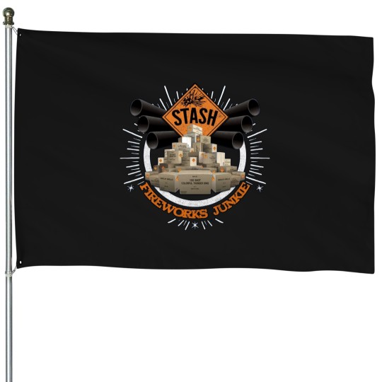 Discover Stash Fireworks Junkie - Fireworks - House Flags